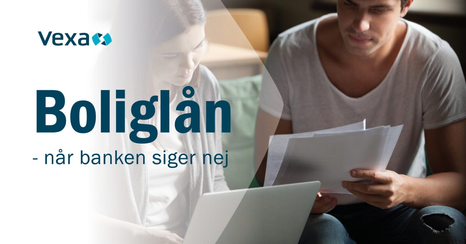 boliglån - når banken siger ne2j Boliglån - når banken har sagt nej
